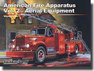  Squadron/Signal Publications  Books American Fire Apparatus #II OUT OF STOCK IN US, HIGHER PRICED SOURCED IN EUROPE SQU6402