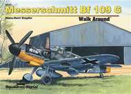 Squadron/Signal Publications  Books Messerschmitt Bf.109G Walka Hrdbnd DEEP-SALE SQU65043
