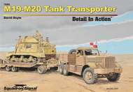  Squadron/Signal Publications  Books M19-M20 Tank Transporter Hc SQU79006