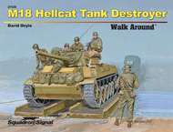  Squadron/Signal Publications  Books M18 Hellcat Tank Destroyer (soft cover) OUT OF STOCK IN US, HIGHER PRICED SOURCED IN EUROPE SS27029