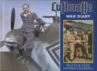  Stackpole  Books Luftwaffe War Diary: Pilots & Aces: Uniforms STP1422