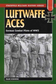 Collection - Luftwaffe Aces: German Combat Pilots in WW II #STP3177