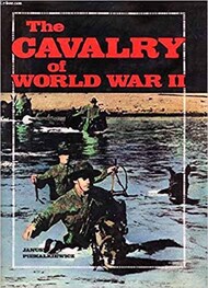  Stein & Day  Books Collection -  The Cavalry of WW II USED NO DUST COVER SD749X