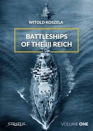  Stratus Publications  Books Battleships of the III Reich. Volume 1 STR1814