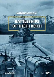  Stratus Publications  Books Battleships of the III Reich. Volume 2 STR1821