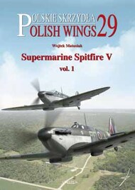  Stratus Publications  Books Polish Wings: Supermarine Spitfire V Vol. 1 STR29