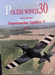  Stratus Publications  Books Polish Wings: Supermarine Spitfire V Vol. 2 STR30