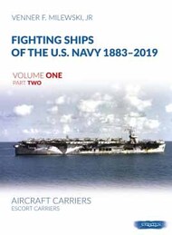  Stratus Publications  Books Fighting Ships of the U.S. Navy 1883-2019, Vol.1 Pt.2 STR9296
