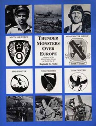  Sunflower University Press  Books Collection - Thunder Monsters over Europe: History of the 405th Fighter Group in WW II USED SUP0752