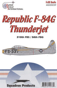  Super Scale Decals  1/32 Republic F-84G: s/n 51-10337 of the 310th FBS SSI32259