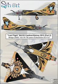  Syhart Decal  1/144 Last Flight BA103 Cambrai-Epinoy (Part 2) Dassault Mirage 2000C 103-YN SY144073