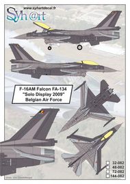  Syhart Decal  1/32 General-Dynamics F-16AM Falcon FA-134 'Solo Display 2009' Belgian Air Force . SY32082
