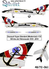  Syhart Decal  1/48 Dassault Super Etendard n23 '100 Ans de l'A ronavale' 1910-2010 SY48061