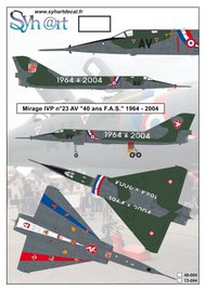  Syhart Decal  1/48 Dassault Mirage IVP n23 AV '40ans FAS' 1964-2004 . TEMPORARILY SAVE 1/3RD!!! SY48094