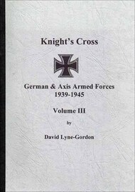 Collection -  3 Volumes: Knight's Cross, German & Axis Armed Forces 1939-45 RARE #TMP123