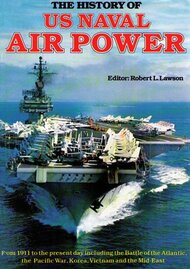  The Military Press  Books The History of US Naval Air Power TMP4813