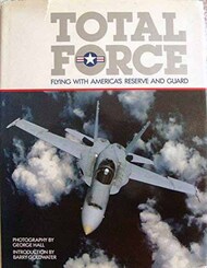  Thomasson Grant Howell  Books Total Force: Flying with America's Reserve and Guard TGH8335