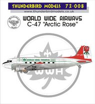  Thunderbird Models  1/72 World Wide Airways Douglas C-47 'Arctic Rose' TBM72008