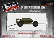  Thunder Model  1/32 US Army Mark 2 Bomb Trailer TDM32002