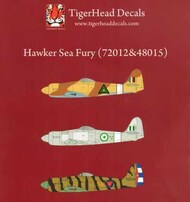  Tigerhead Decals  1/48 Hawker Sea Fury FB.11 Overseas Operators. Decals for Cuba, Libya and Egypt THD48015