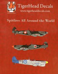  Tigerhead Decals  1/72 Spitfires All Around the World. Supermarine Spitfire Mk.Vc. It is possible to make 3 full profiles. - Danish Air Force 1946- Turkish Air Force 1948- Hellenic Air Force 1946 THD72020