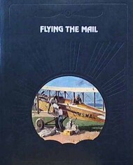  Time Life Books  Books Collection - Flying the Mail TLB329X