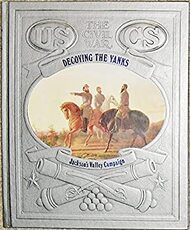  Time Life Books  Books Collection - The Civil War: Decoying the Yanks TLB724X