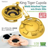 Cupola for King Tiger (Weld Attached Type without Drain Slits) #TRXTR35152-1