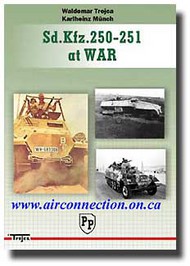  W. Trojca  Books Sd.Kfz.250 & 251 at War MHT26