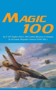 Magic 100 F-105 Pilots 100 missions #TRP2221