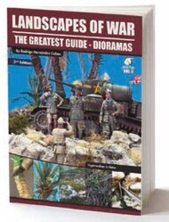 Landscapes of War The Greatest Guide Dioramas Vol.II: Hyperrealism in Nature Book #VLJ75009