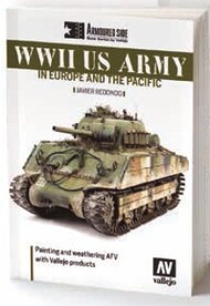  Vallejo Paints  Books WWII US Army in Europe & the Pacific Painting & Weathering AFV Book VLJ75019