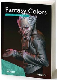  Vallejo Paints  Books Fantasy Colors Painting Techniques Using Game Color Book - Pre-Order Item VLJ75069