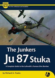 Valiant Wings Publishing  Books Airframe & Miniature 14: The Junkers Ju 87 Stuka- A Complete Guide To The Luftwaffe’s Famous Dive Bomber VLWAM14
