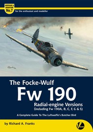  Valiant Wings Publishing  Books Airframe & Miniature 7: The Focke Wulf Fw.190 Radial-Engine Versions (Revised) VLWAM7