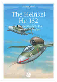 The Heinkel Heinkel He.162 #VWPAA-13