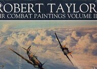  Vanwell Publishing/Ian Allen  Books Collection - Robert Taylor: Air Combat Painting Vol.II VAN0587