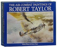  Vanwell Publishing/Ian Allen  Books Robert Taylor: Air Combat Painting Vol.I VAN9008