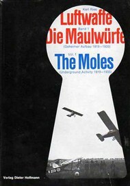  Verlag Dieter Hoffmann  Books Collection - Luftwaffe, The Moles Vol.1 USED KRSL1