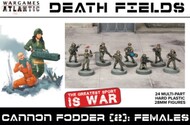  Wargames Atlantic  28mm Death Fields: Cannon Fodder Females (24) WAADF6