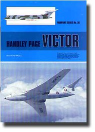 Handley-Page Victor (Hall Park Books Limited) OUT OF STOCK IN US, HIGHER PRICED SOURCED IN EUROPE #WPB0036