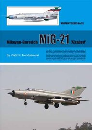  Warpaint Books  Books Mikoyan MiG-21 'Fishbed' WPB0091