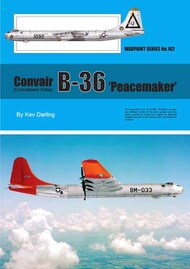  Warpaint Books  Books Convair (Consolidated Vultee) B-36 'Peacemaker' WPB0102