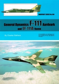  Warpaint Books  Books F-111 Aardvark & EF-111A Raven WPB0104