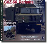  Wings And Wheels Publications  Books GAZ-66 Variants/ZU-23-2 AA In Detail WWPG006