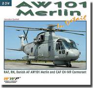  Wings And Wheels Publications  Books AW-101 Merlin (CH-149 Cormorant) In Detail WWPB014
