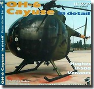  Wings And Wheels Publications  Books OH-6 Cayuse in Detail WWPB06