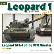  Wings And Wheels Publications  Books Leopard 1 Part One (Leopard 1 A3/4 of the DPM Munster) In Detail WWPG047