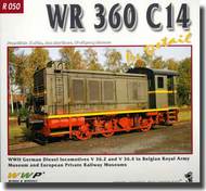  Wings And Wheels Publications  Books WR360 C14 WWII German Diesel Locomotive in Detail WWPR050