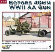  Wings And Wheels Publications  Books Bofors 40mm WWII AA Gun In Detail WWPR058